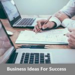 Best Business Ideas, business ideas for success, high income business ideas, business ideas, top business ideas,
